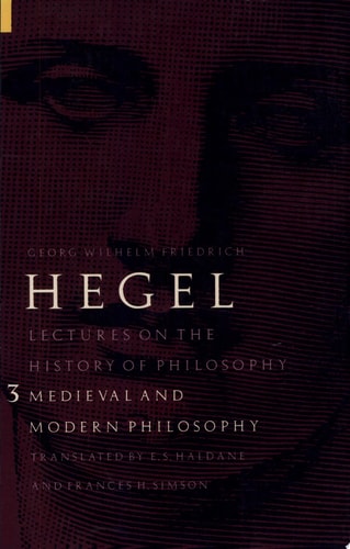 Lectures on the History of Philosophy: Medieval and Modern Philosophy