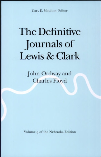 The Definitive Journals of Lewis and Clark