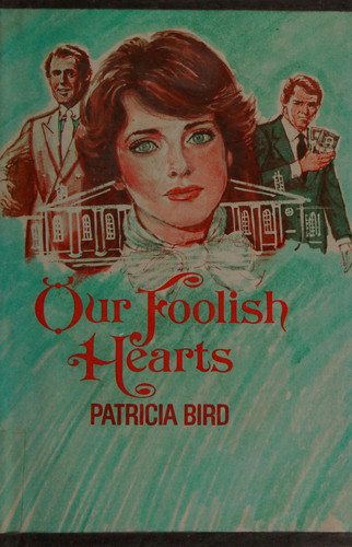 Our Foolish Hearts
