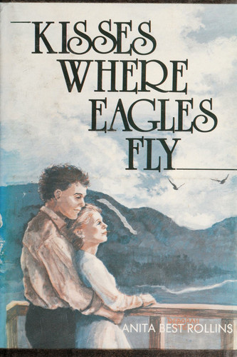 Kisses where Eagles Fly