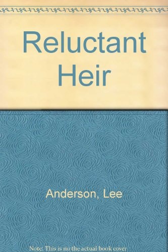 The Reluctant Heir