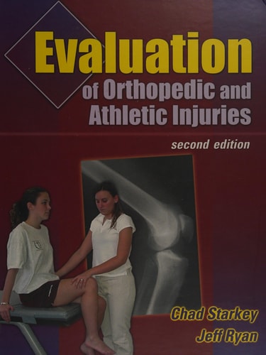 Evaluation of Orthopedic and Athletic Injuries