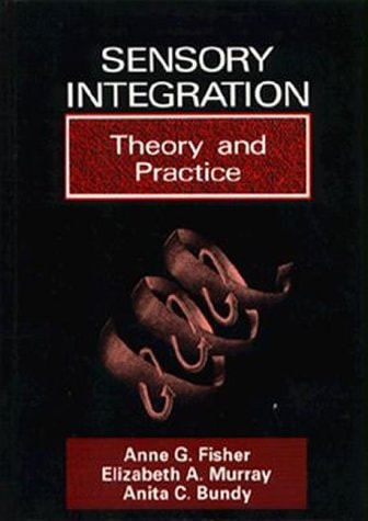 Sensory Integration Theory and Practice