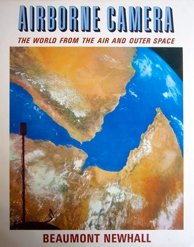 Airborne camera;: The world from the air and outer space