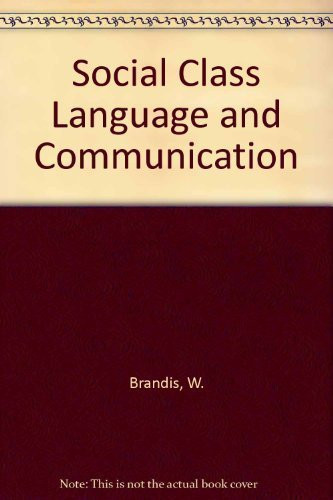 Social class, language and communication (Primary socialization, language, and education)