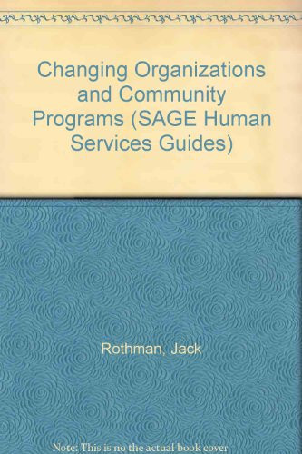 Changing Organizations and Community Programs