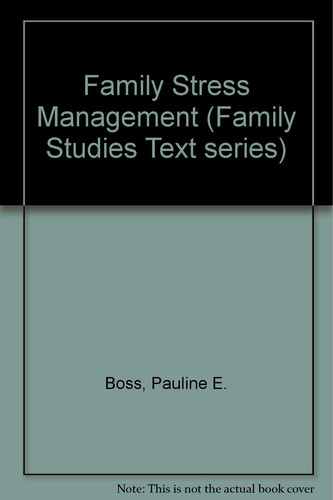 Family Stress Management (Family Studies Text series)