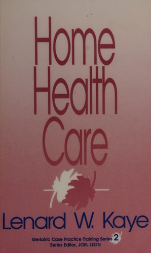 Home Health Care (Geriatric Case Practice Training)