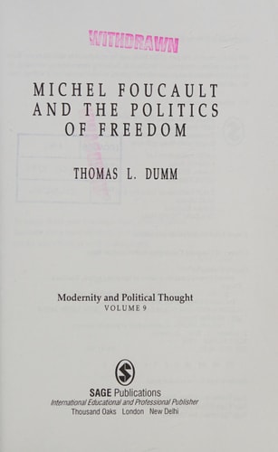 Michel Foucault and the Politics of Freedom (Modernity and Political Thought)