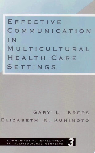 Effective Communication in Multicultural Health Care Settings