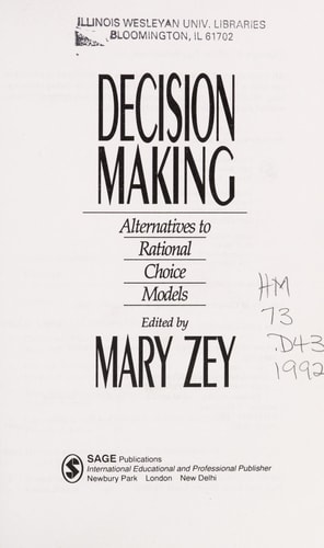 Decision Making: Alternatives to Rational Choice Models
