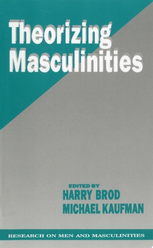 Theorizing Masculinities