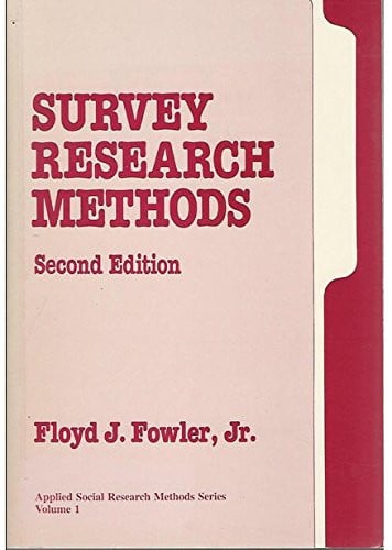 Survey Research Methods (Applied Social Research Methods Series I)