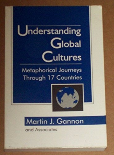 Understanding Global Cultures Metaphorical Journeys Through 17 Countries