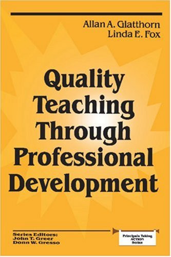 Quality Teaching Through Professional Development (Principals Taking Action)