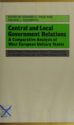 Central and Local Government Relations A Comparative Analysis of West European Unitary States