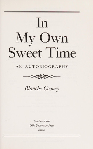 In My Own Sweet Time An Autobiography