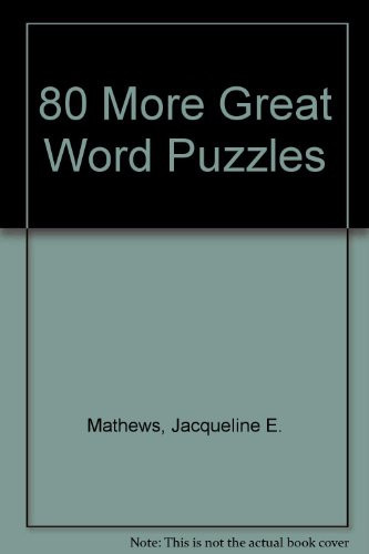 Eighty More Great Word Puzzles