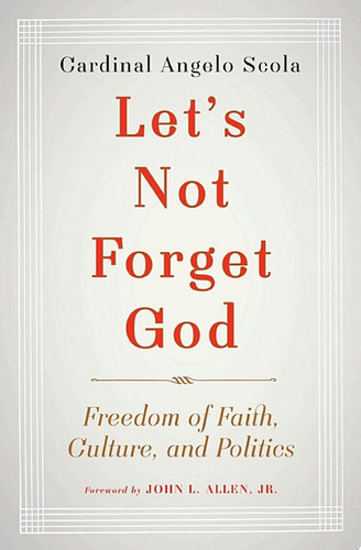 Let's Not Forget God