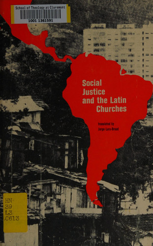 América Hoy. Social Justice and the Latin Churches ... Translated by Jorge Lara-Braud