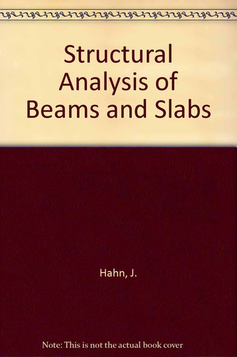 Structural Analysis of Beams and Slabs