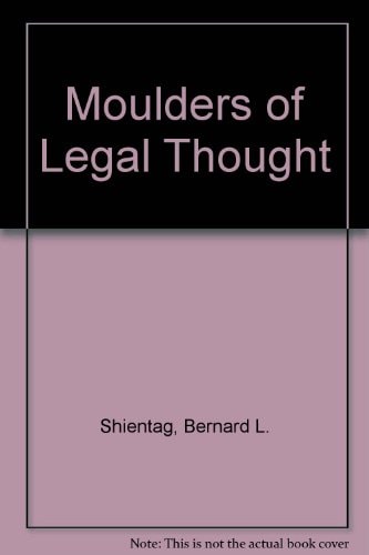 Moulders of Legal Thought