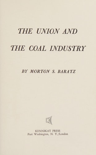 The Union and the Coal Industry,