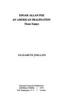 Edgar Allan Poe, an American Imagination: Three Essays (National University Publications)