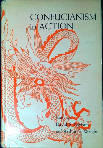 Confucianism in Action (Stanford Studies in the Civilizations of Eastern Asia)