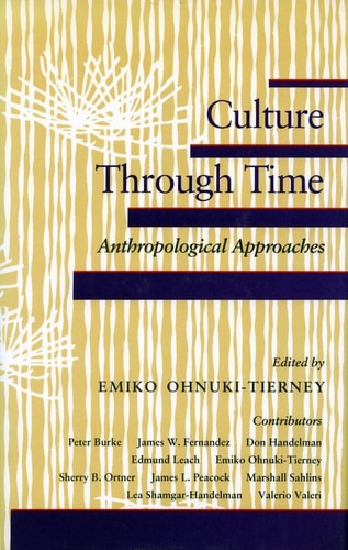 Culture Through Time Anthropological Approaches