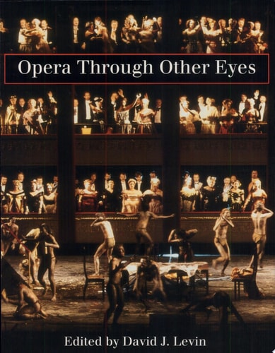 Opera Through Other Eyes