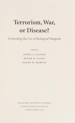 Terrorism, War, or Disease? Unraveling the Use of Biological Weapons