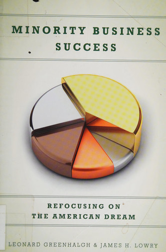 Minority Business Success: Refocusing on the American Dream