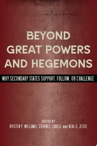 Beyond Great Powers and Hegemons