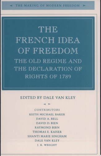 The French Idea of Freedom