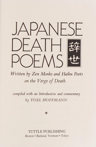 Japanese Death Poems: Written by Zen Monks and Haiku Poets on the Verge of Death