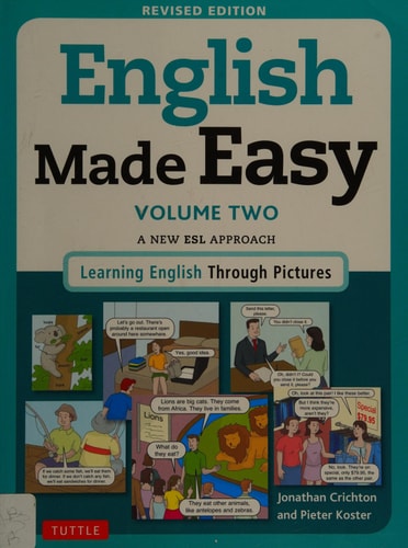 English Made Easy Volume Two A New ESL Approach: Learning English Through Pictures
