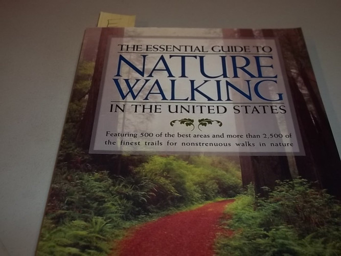 The Essential Guide to Nature Walking in the United States