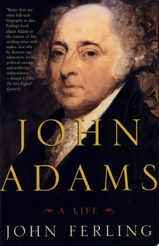 John Adams A Life