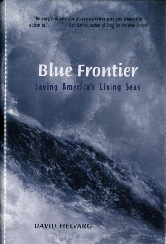Blue Frontier Saving America's Living Seas