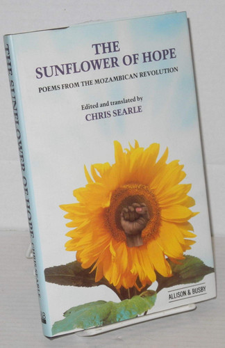 Sunflower of Hope Poems from the Mozambican Revolution