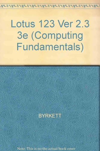 Lotus 1-2-3, Release 2.3 Computing Fundamentals
