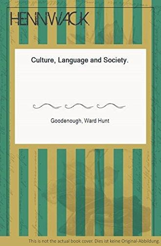 Culture, Language and Society