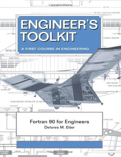 Fortran 90 for Engineers