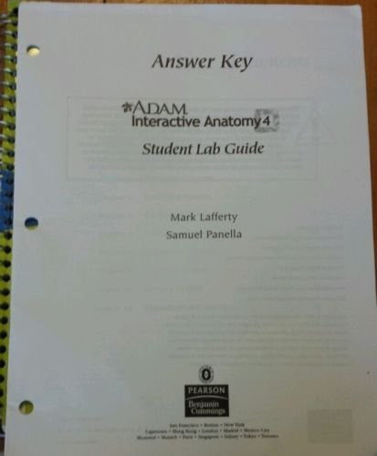 A.D.A.M. Interactive Anatomy 4- Student Lab Guide- ANSWER KEY