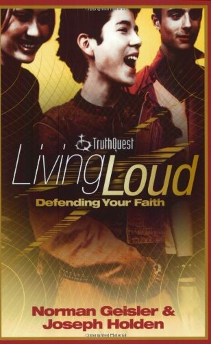 Living Loud Defending Your Faith