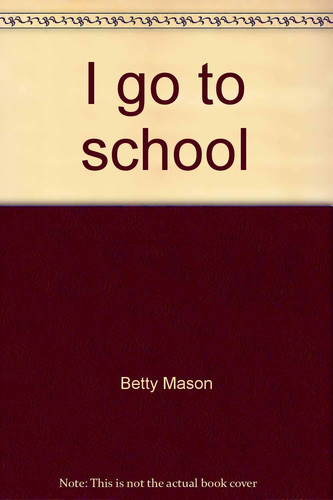 I Go to School