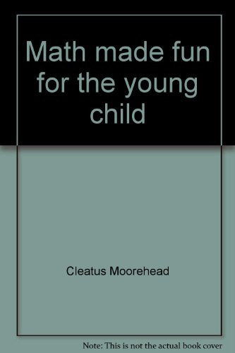 Math Made Fun for the Young Child