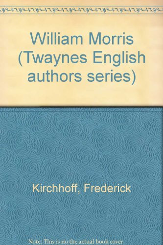 William Morris (Twayne's English authors series ; TEAS 262)