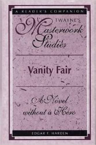 Vanity Fair (Masterwork Studies Series)